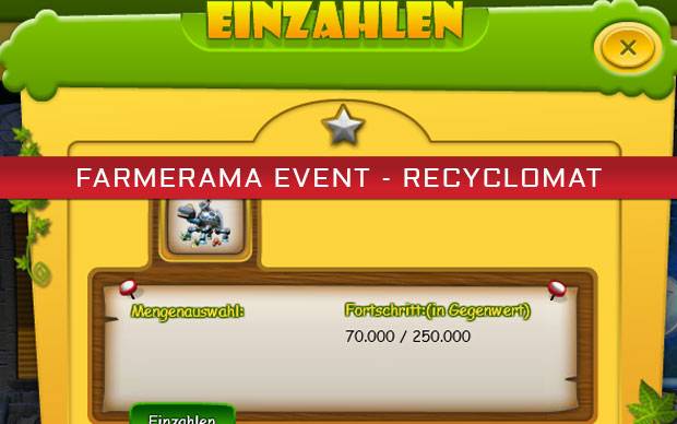 Farmerama Event - Recyclomat