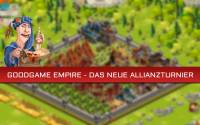 Goodgame Empire - Neues Allianzturnier: Das erwartet dich